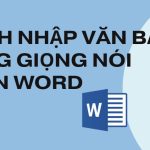 1504_cach-nhap-van-ban-bang-giong-noi-tren-word